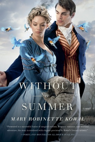Without a Summer (Glamourist Histories #3) by Mary Robinette Kowal